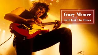 Gary Moore  Still Got The Blues [upl. by Sigismund]