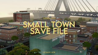 Simkhiras Small Town Save File V1 Overview  The Sims 4 🤎 [upl. by Nrehtac]