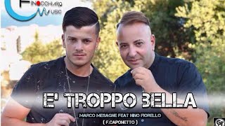 Marco Mesagne Ft Nino Fiorello  è troppo bella [upl. by Felt]