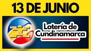 LOTERIA DE CUNDINAMARCA último sorteo del martes 13 de JUNIO de 2023 ✅ [upl. by Ainedrag]