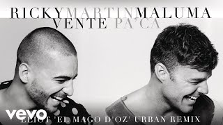 Ricky Martin  Vente Pa Ca Eliot El Mago DOz Urban RemixCover Audio ft Maluma [upl. by Myrvyn]