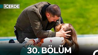 İçerde 30 Bölüm [upl. by Windham133]