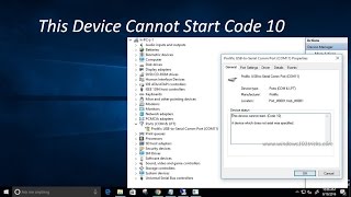 This Device Cannot Start Code 10 For Device Manager In Windows 10 [upl. by Sola892]