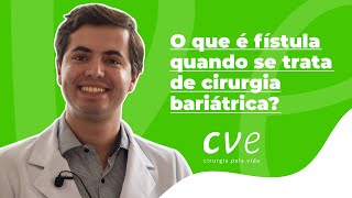 O que é fístula Como ficam os grampos ao longo dos anos depois da cirurgia bariátrica [upl. by Nanoc]