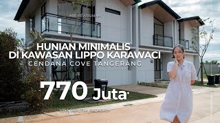 LANGSUNG DISERBU RUMAH 700 Juta an DI LIPPO KARAWACI  CENDANA COVE  Desain Industrial Modern [upl. by Le43]