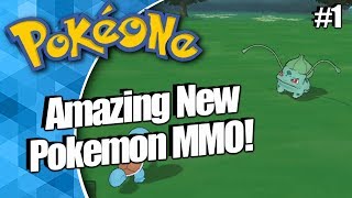 PokeOne  Best New Pokemon MMO Kanto Part 1 [upl. by Halivah158]