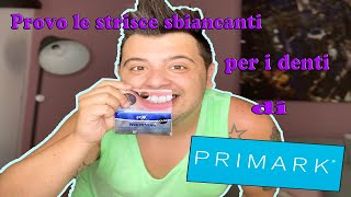 PROVO LE STRISCE SBIANCANTI DEI DENTI DI PRIMARK  Funzioneranno [upl. by Krever]