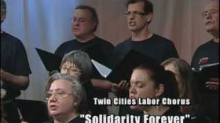 Twin Cities Labor Chorus Solidarity Forever [upl. by Nnaeilsel]