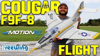 Flying the New Freewing F9F8 Cougar 80mm EDF Jet  Motion RC [upl. by Albright]