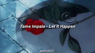 Tame Impala  Let It Happen SlowedTik Tok Version  Traducida al Español [upl. by Kristianson276]