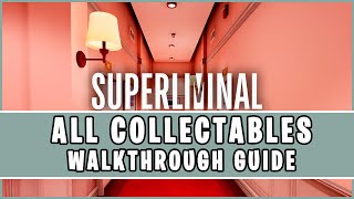 Superliminal  All Collectables Walkthrough Guide [upl. by Aurelia]