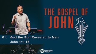 God the Son Revealed to Man  John 1118 [upl. by Lindie]