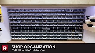 Shop Organization  Part 4 Hardware Storage [upl. by Adihahs9]