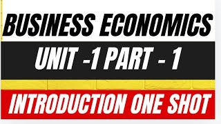 Business Economics unit 1 one shot bcom bba  sol du business economics playlist [upl. by Myrna]