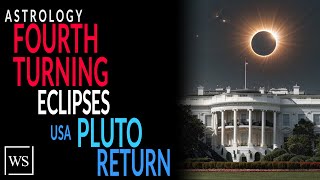 Fourth Turning Oct 2023 Eclipses USA Pluto Return [upl. by Keri]