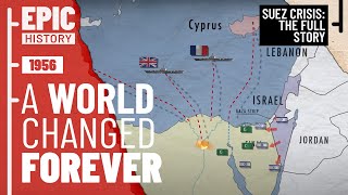 Suez Crisis All Parts Causes Conflict and Global Repercussions [upl. by Gaither]