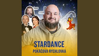 Stardance Pokáčova Rychlovka [upl. by Schreck]