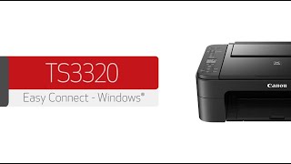 Canon PIXMA TS3320  Connecting Your Windows® PC [upl. by Eibocaj]