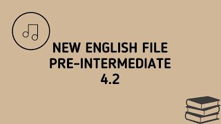 New English File PreIntermediate 42 [upl. by Kennedy224]