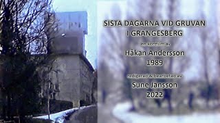 Sista dagarna vid gruvan i Grängesberg [upl. by Llebasi]