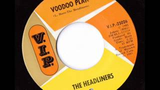 The Headliners  Voodoo Plan [upl. by Burnett]