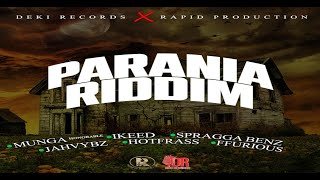 Parania Riddim Mix Deki Records  Rapid Prod  Munga Honorable Hot Frass Spragga Benz ikeed [upl. by Arenahs561]