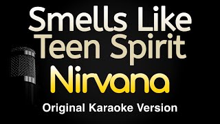 Smells Like Teen Spirit  Nirvana Karaoke Songs With Lyrics  Original Key [upl. by Otnicaj]