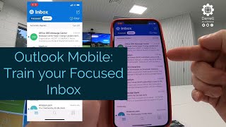 Outlook Mobile Tutorial Training your Focused Inbox [upl. by Enomed]