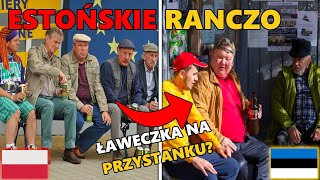 Ranczo  Estońska Wersja Rancza [upl. by Annadiane]