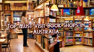 Top Must Visit Book Shops in Australia  Book Lover’s Guide [upl. by Ennaear140]