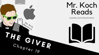 The Giver Chapter 19 Read Aloud by Mr Koch [upl. by Nnylaf624]