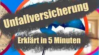 Die Unfallversicherung erklärt in unter 5 Minuten [upl. by Anayi]