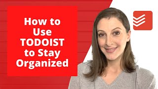 How to Use Todoist to Organize Your Daily Tasks [upl. by Misty]