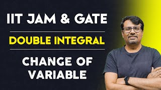 Double Integrals  Change Of Variable In Multiple Integral  Integral Calculus Of IITJAM GATE [upl. by Arola]