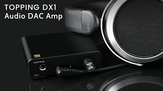 TOPPING DX1 DACampHeadphone amp Unboxing！！！ [upl. by Beaner]