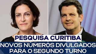 PESQUISA CURITIBA NOVOS NÚMEROS DIVULGADOS PARA O SEGUNDO TURNO [upl. by Euqinimod]