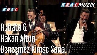 Benzemez Kimse Sana Rubato amp Hakan Altun [upl. by Akiras]