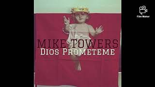 Myke Towers  Dios Prométeme Official Audio [upl. by Aisela280]