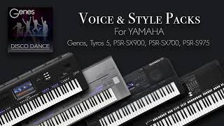 Стили для YAMAHA Genos Tyros5 PSRSX900 PSRSX700 PSRS975 Disco Dance Pack [upl. by Nevur]