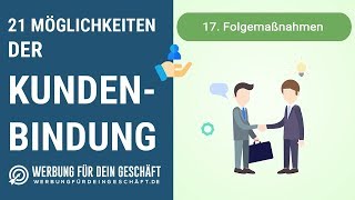 21 Instrumente und Methoden zur Kundenbindung  Kunden nicht verlieren [upl. by Najib]