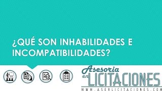 INHABILIDADES E INCOMPATIBILIDADES [upl. by Bullen]