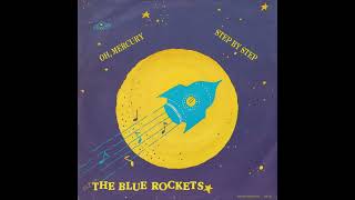 The Blue Rockets  Oh Mercury  Step by Step Full Single 1995 [upl. by Cerracchio]