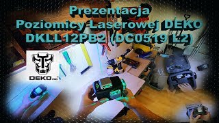 Prezentacja Poziomnicy Laserowej DEKO DKLL12PB2 DC0519 L2 [upl. by Nnaeerb]