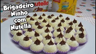 BRIGADEIRO DE LEITE NINHO COM NUTELLA  Bru na Cozinha [upl. by Oicam]