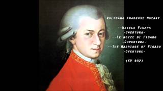 Mozart  The Marriage of Figaro Wesele Figara  Overture [upl. by Ahsieket]