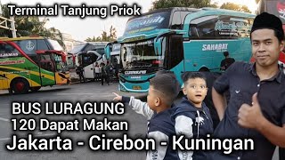 Bus Luragung Trip Tanjung Priok Cirebon Kuningan [upl. by Eisac]