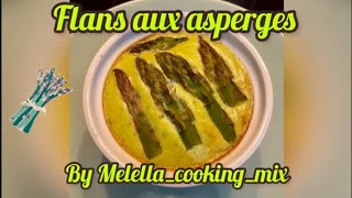 Flans aux Asperges au Thermomix ® [upl. by Enaywd]