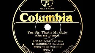 1925 Ace Brigode  Yes Sir That’s My Baby vocal by the band [upl. by Tara697]