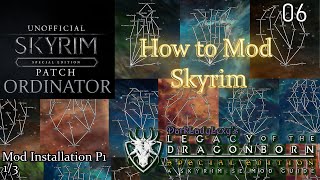 06 How to mod Skyrim Featuring Lexys Legacy of the Dragonborn Mod Installation Part 1 1 of 3 [upl. by Lenny]