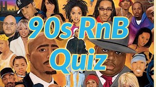 90s RnB Quiz [upl. by Aerdnaeel311]